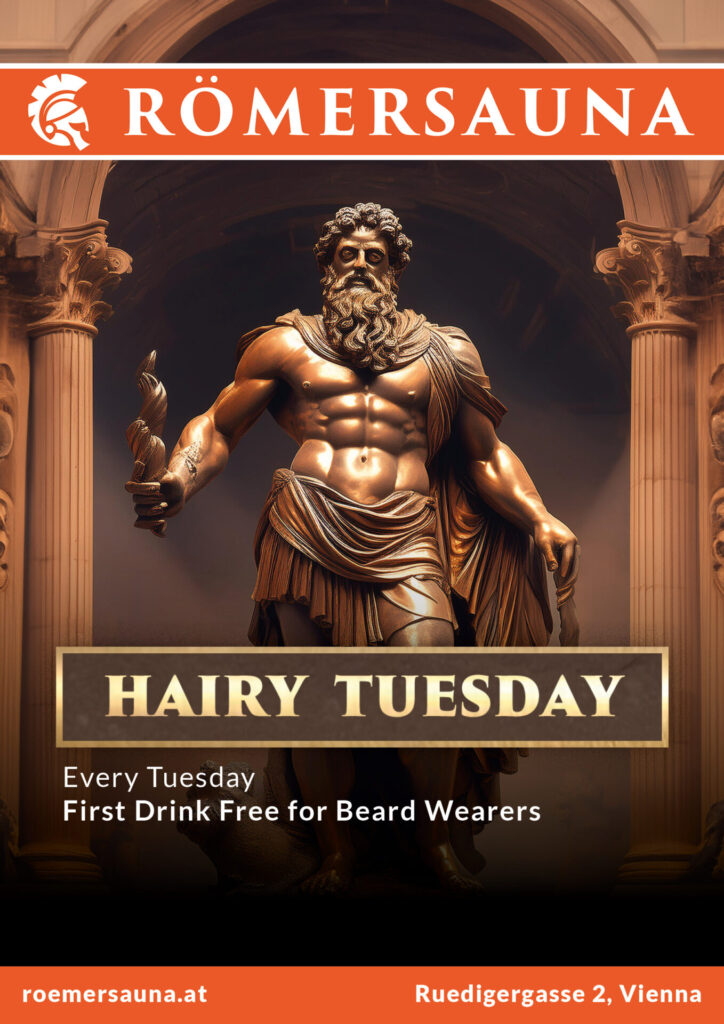 Poster with bronze statue of Vulcanus in Roman bathHeading: Hairy TuesdayEvery TuesdayFirst drink free for beard wearers